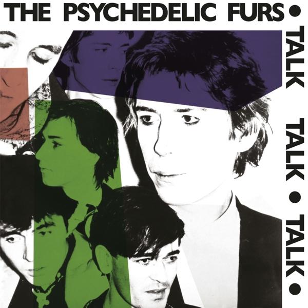 Talk Talk Talk on The Psychedelic Furs bändin vinyyli LP.