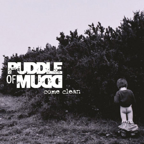 Come Clean on Puddle Of Mudd bändinLP-levy.