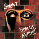 Give Us A Wink on The Sweet bändin vinyyli LP.